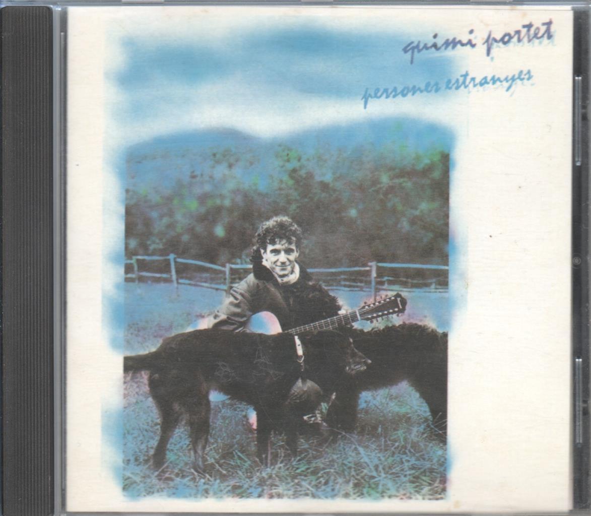 CD Musica: QUIMI PORTET - Persones estranyes