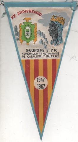 Banderin E00355: Banderin XX Aniversario Banderin Grupo de E. YD.Federación de Mutualidades de Cataluña y Baleares