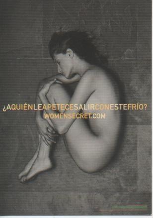 Postal E05544: ¿Aquiénleapetecesalirconestefrío? Womensecret.com