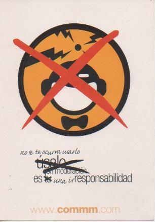 Postal E05535: No se te ocurra usarlo, es una irresponsabilidad. Www.commm.com