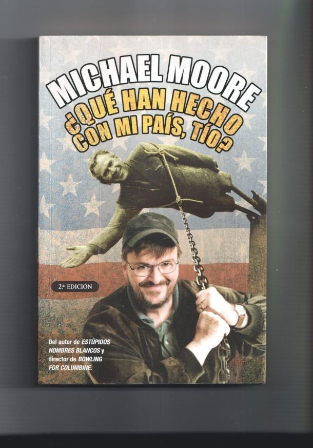 Que han hecho con mi pais, tio (segunda edicion marzo 2004