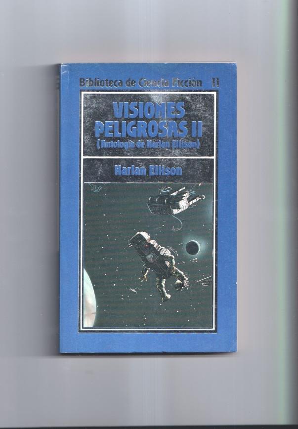 Biblioteca de Ciencia Ficcion numero 11: Visiones peligrosas volumen II