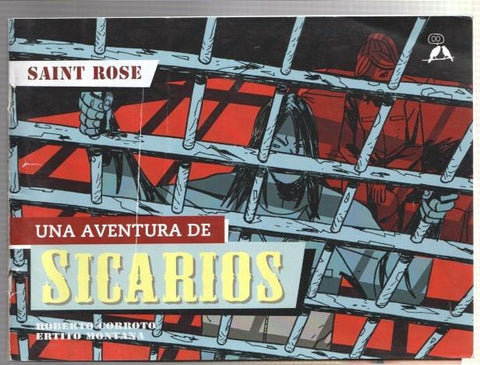 Saint Rose una aventura de Sicarios