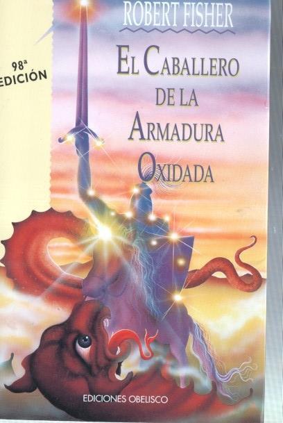 El caballero de la armadura oxidada