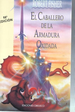 El caballero de la armadura oxidada