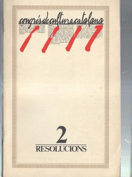 Congres de cultura catalana volumen 2: Resolucions