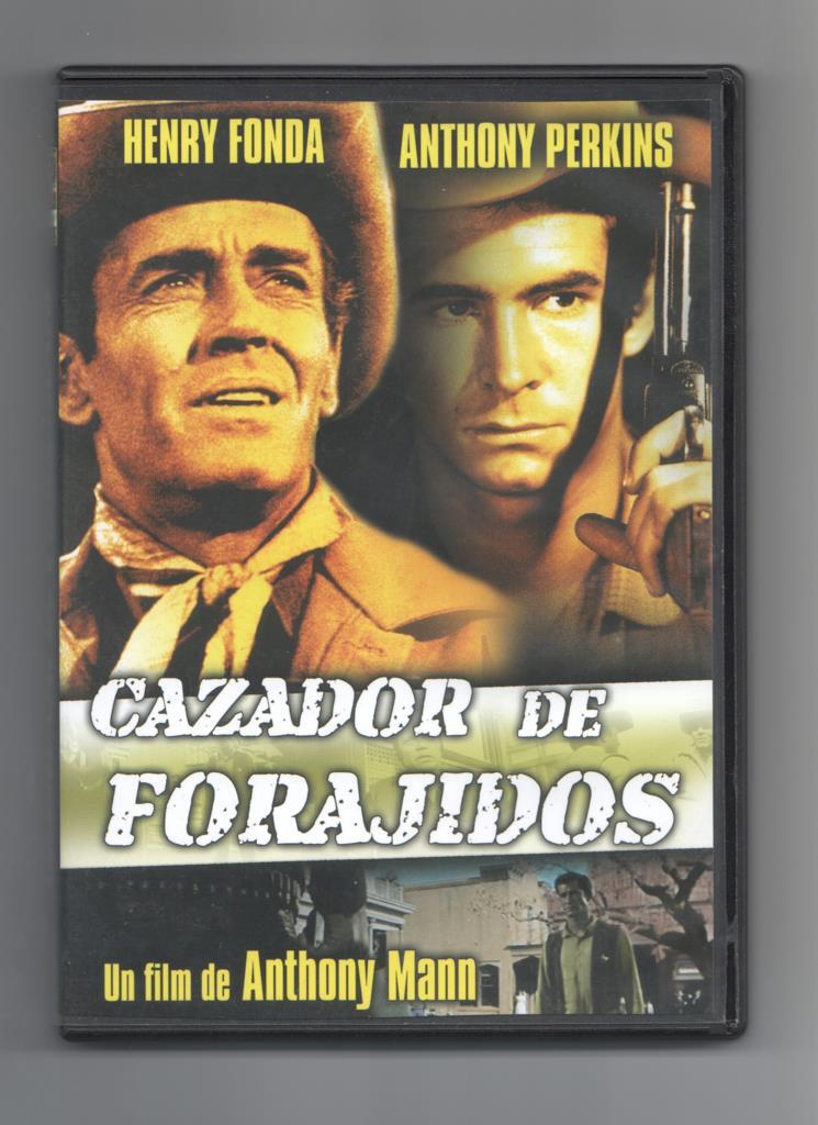 DVD pelicula: Cazador de forajidos (1957), interpretado por Henry Fonda, Anthony Perkins. Un film de Anthony Mann