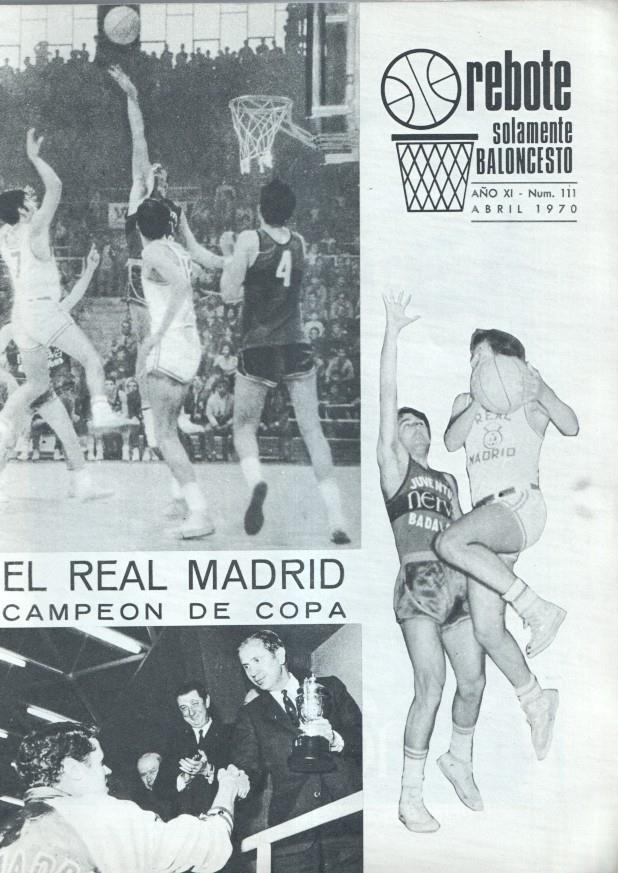 Rebote solamente baloncesto numero 111 (abril 1970): el real madrid campeon de copa