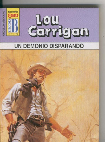 Ediciones B: Orgullo Mexicano: Un demonio disparando