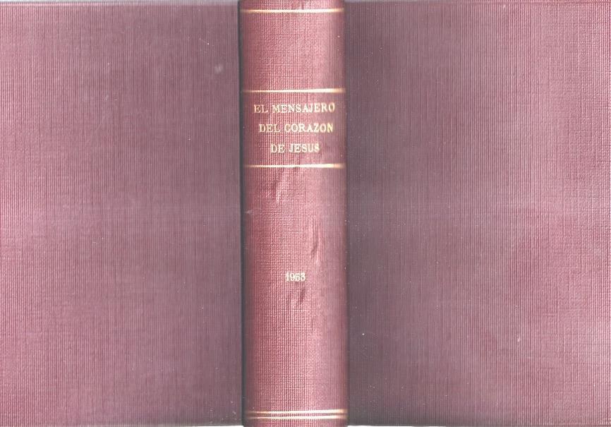 El Mensajero del Corazon de Jesus año 1953 con los numeros 781 a 791