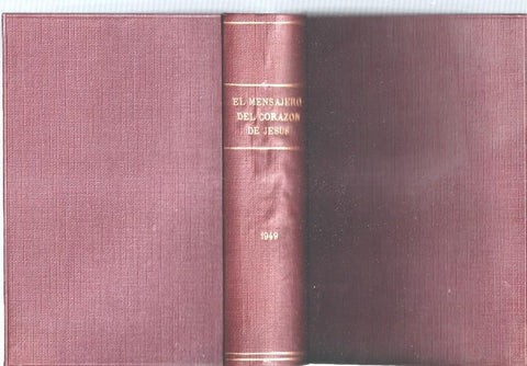 El Mensajero del Corazon de Jesus año 1949 con los numeros 737 a 747