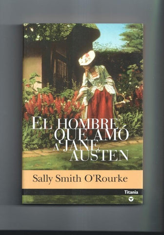 El hombre que amo a Jane Austen