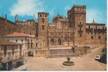 Postal E06150: Plaza y fachada principas del Monasterio s.XIV-XV. Guadalupe