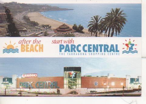 Postal E06510: After the Beach, star with Parc Central The Tarragona Shopping Center