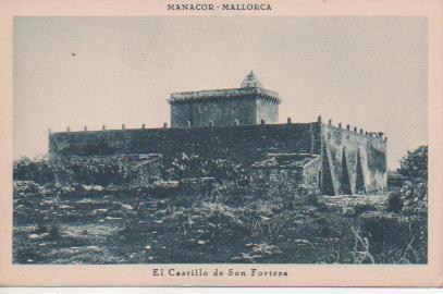Postal E05680: El Castillo de Son Forteza-Mánacor-Mallorca