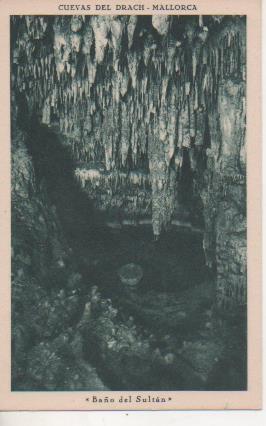 Postal E05624: Baño del Sultán-Cuevas del Drach-Mallorca