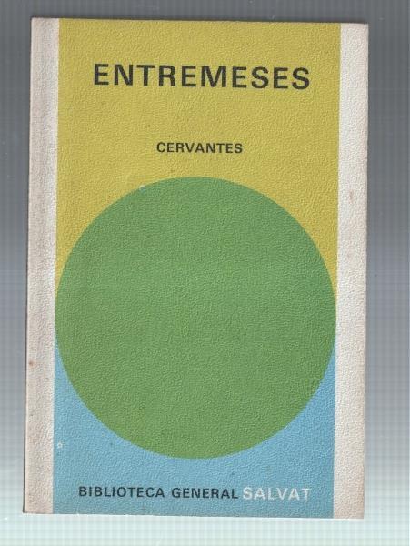 Biblioteca General Salvat numero 052: Entremeses de Miguel de Cervantes
