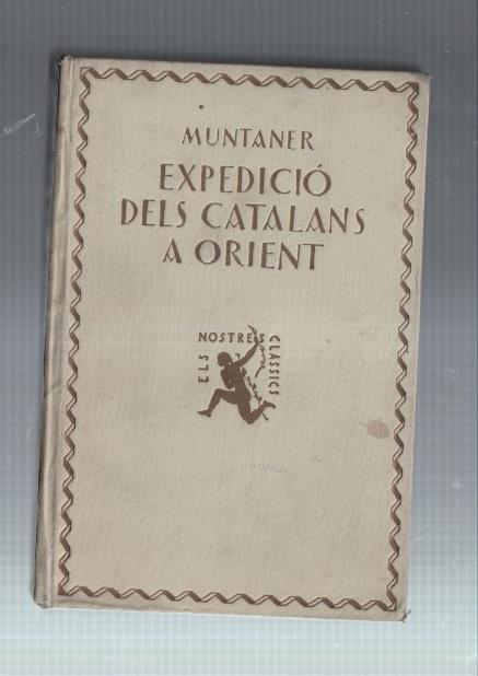 Els Nostres Classics vol VII: L'expedicio dels catalans a Orient