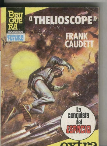 La conquista del espacio extra numero 30: Thelioscope