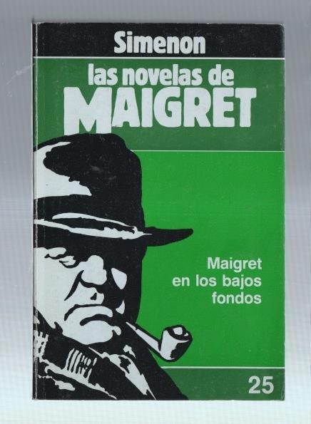 Forum: Las Novelas de Maigret numero 25 Maigret en los bajos fondos