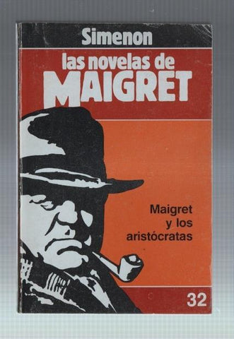 Forum: Las Novelas de Maigret numero 32: Maigret y los aristocratas