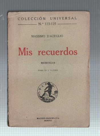 Coleccion Universal numero 123-125: Mis recuerdos, tomo III