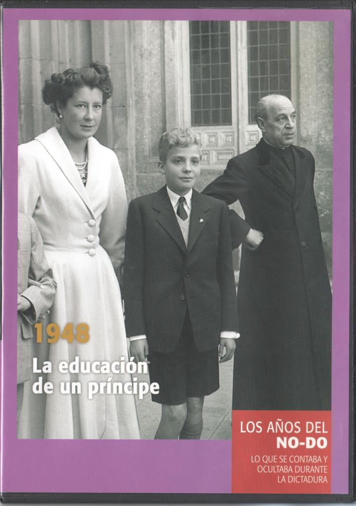 DVD: Los años del No-Do numero 08: 1948 La educacion de un principe. 