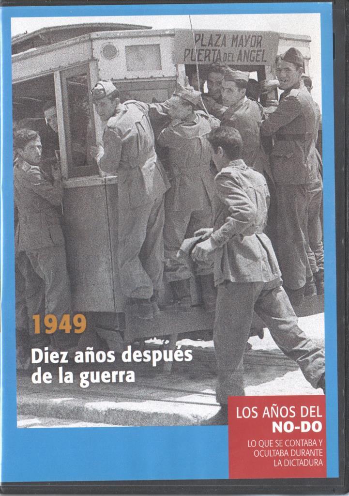 DVD: Los años del No-Do numero 09: 1949 Diez años despues de la guerra. 