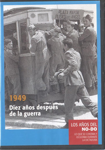 DVD: Los años del No-Do numero 09: 1949 Diez años despues de la guerra. 