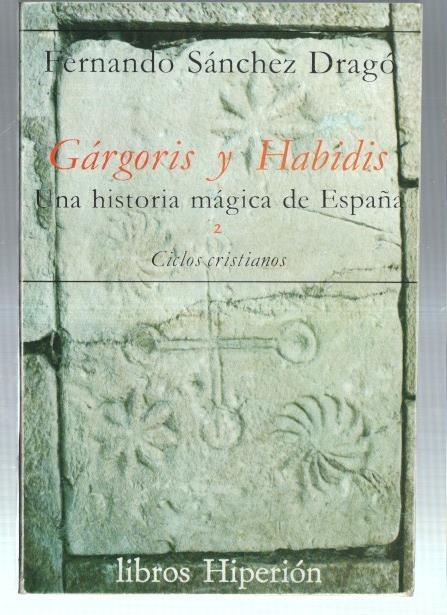 Gargoris y Habidis una historia magica de España tomo 2: Ciclos cristianos