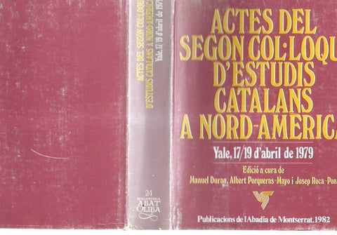 Actes del segon col-loqui d'Estudis Catalans a Nord-America, Yale 17/18 abril 1979