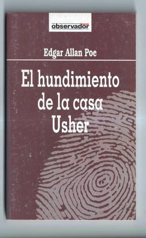 El Observador volumen 34: El hundimiento de la casa Usher