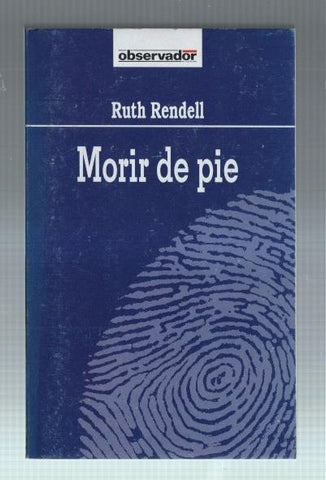 El Observador volumen 18: Morir de pie