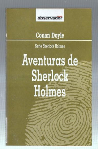 Coleccion El Observador numero 19: Aventuras de Sherlock Holmes