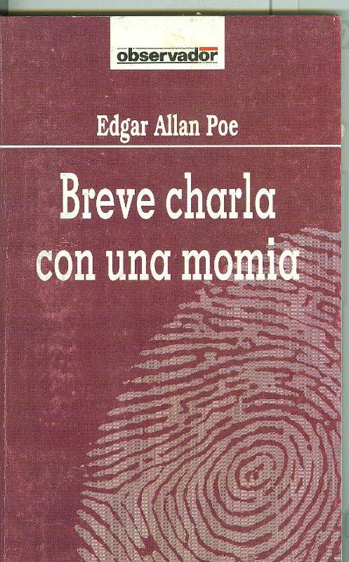 Coleccion El Observador numero 035: Breve charla con una momia