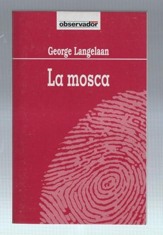 Coleccion El Observador volumen 068: La Mosca