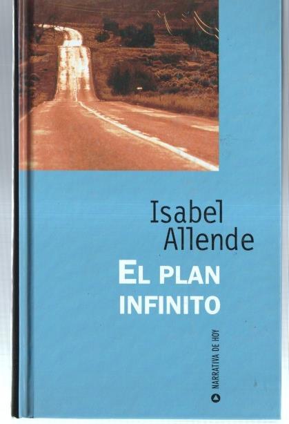 Coleccion Narrativa de hoy: El plan infinito