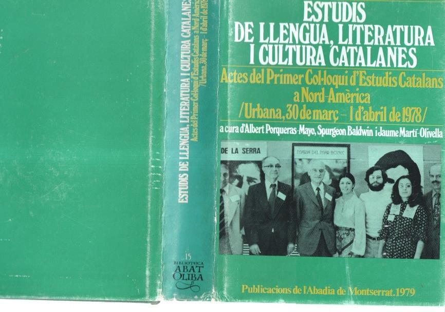 Actes del primer col-loqui d'Estudis Catalans a Nord-america, Urbana 30 marc-1 abril 1978