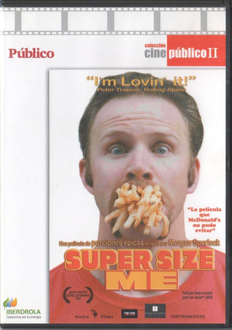 DVD: Super size me. Cine Publico II