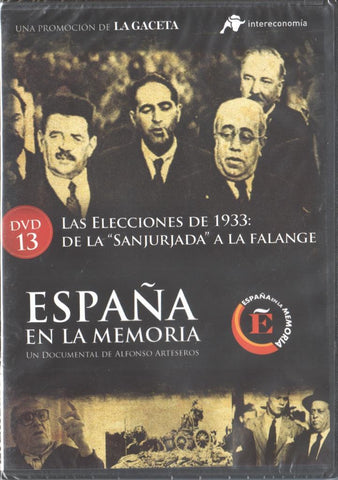 DVD: España en la memoria 13: Las elecciones de 1933: De la "Sanjurjada" a la Falange