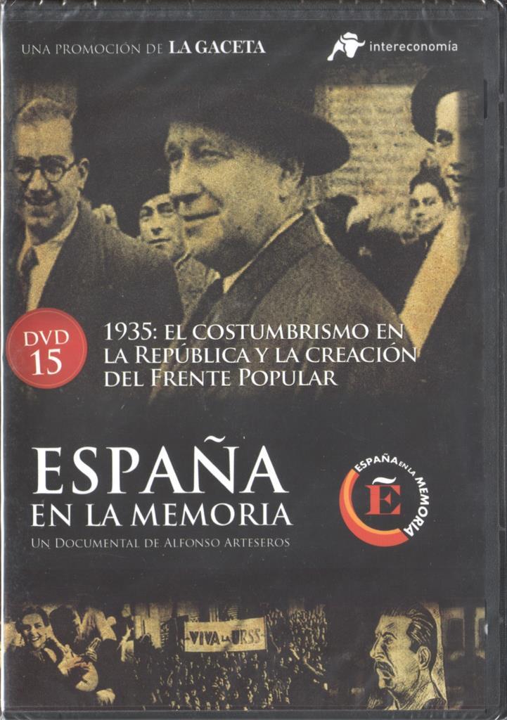 DVD: España en la memoria 15: 1935: El costumbrismo en la republica y la creacion del frente popular