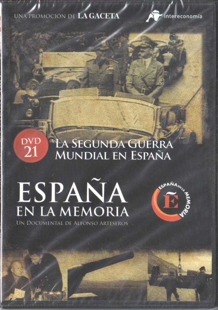 DVD: España en la memoria 21: La segunda guerra mundial en España