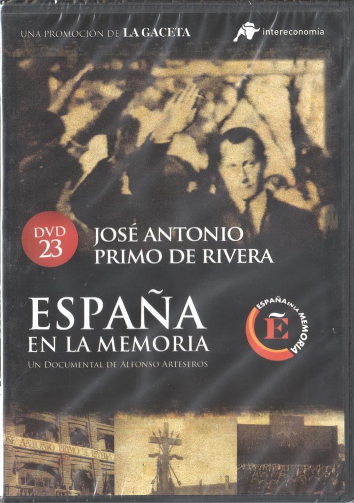 DVD: España en la memoria 23: Jose Antonio Primo de Rivera