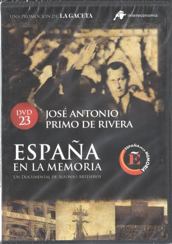 DVD: España en la memoria 23: Jose Antonio Primo de Rivera