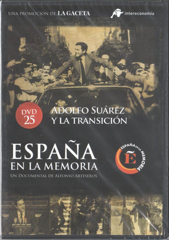 DVD: España en la memoria 25: Adolfo Suarez y la transicion