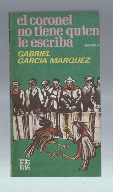 Coleccion Rotativa: El coronel no tiene quien le escriba