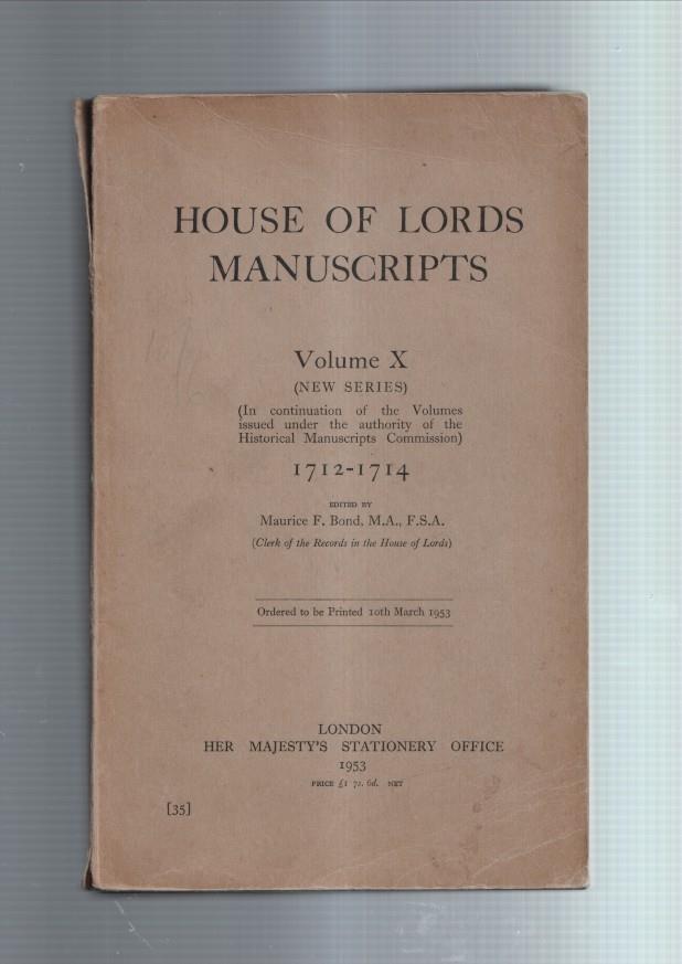 House of Lords Manuscripts volume X: 1712-1714