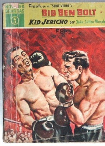 Dolar: Novelas Graficas serie verde: Big Ben Bolt numero 03: Kid Jericho