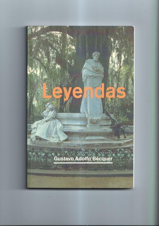 Gustavo Adolfo Becquer: Leyendas
