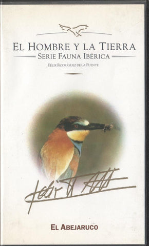 VHS: El hombre y la tierra - Serie Fauna iberica: El abejaruco